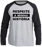 Camiseta manga longa Infantil ou Adulto Respeite minha história - Foto 3