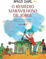 O REMEDIO MARAVILHOSO DE JORGE (PRODUTO USADO - MUITO BOM)