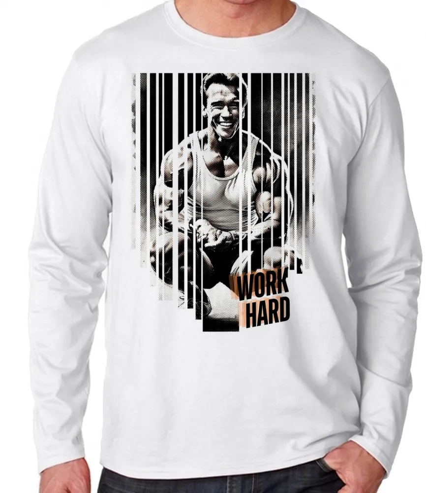 Camiseta manga longa Infantil ou Adulto arnold schwarzenegger work hard croos fit academia