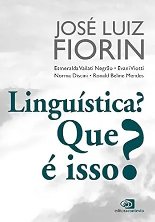LINGUISTICA? QUE E ISSO? (PRODUTO USADO - MUITO BOM)