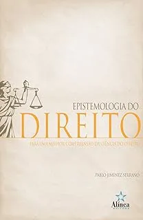 EPISTEMOLOGIA DO DIREITO. PARA UMA MELHOR COMPREENSAO DA CIECIA DO DIREITO (PRODUTO USADO - MUITO BOM)