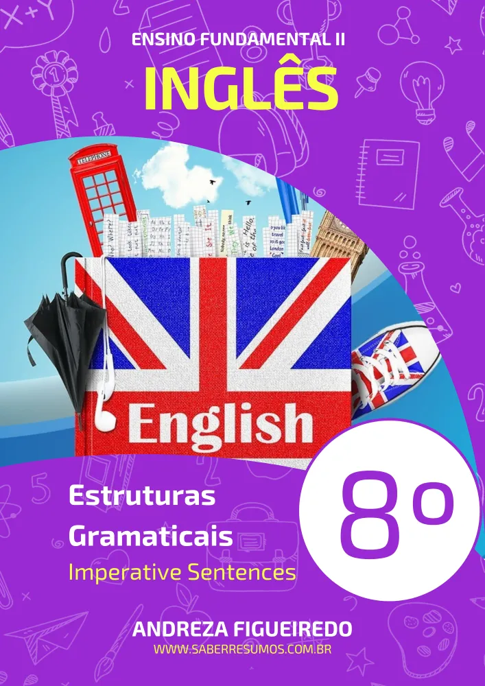 814 - Inglês - Estruturas Gramaticais - Imperative Sentences -  8º ano - PDF com 9 páginas