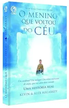 O MENINO QUE VOLTOU DO CEU (PRODUTO USADO - MUITO BOM)