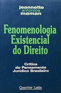 FENOMENOLOGIA EXISTENCIAL DO DIREITO (PRODUTO USADO - MUITO BOM)