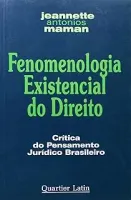 FENOMENOLOGIA EXISTENCIAL DO DIREITO (PRODUTO USADO - MUITO BOM)