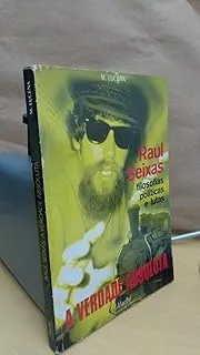 RAUL SEIXAS A VERDADE ABSOLUTA FILOSOFIAS POLITICA E LUTAS (PRODUTO USADO - MUITO BOM)