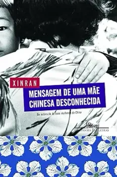 MENSAGEM DE UMA MAE CHINESA DESCONHECIDA (PRODUTO USADO - MUITO BOM)