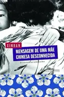 MENSAGEM DE UMA MAE CHINESA DESCONHECIDA (PRODUTO USADO - MUITO BOM)