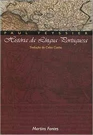 HISTORIA DA LINGUA PORTUGUESA (PRODUTO USADO - BOM)