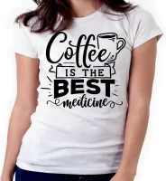 Baby look blusa feminina ou Camiseta Medicina Café melhor remédio - Foto 3