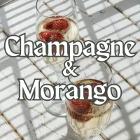 Champagne & Morango