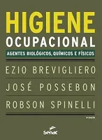 HIGIENE OCUPACIONAL: AGENTES BIOLOGICOS, QUIMICOS E FISICOS (PRODUTO USADO - MUITO BOM)