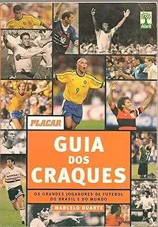 GUIA DOS CRAQUES OS GRANDES JOGADORES DE FUTEBOL DO BRASIL E DO MUNDO (PRODUTO USADO - BOM)