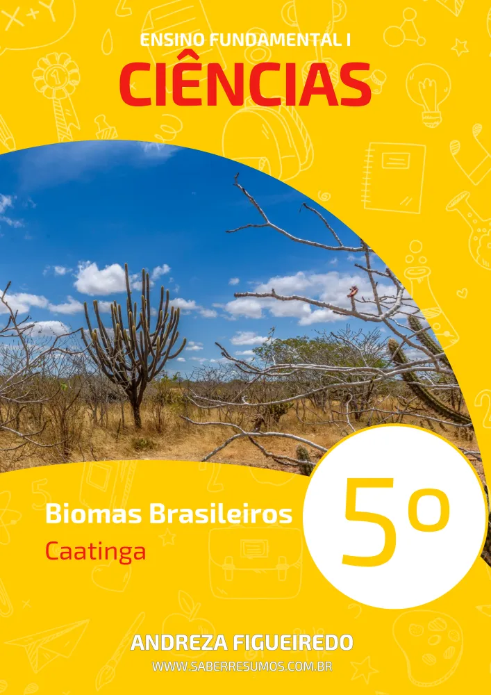 320 - Ciências - Biomas Brasileiros - Caatinga - 5º ano - PDF com 10 páginas Imagem