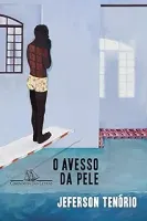 O AVESSO DA PELE (PRODUTO USADO - MUITO BOM)