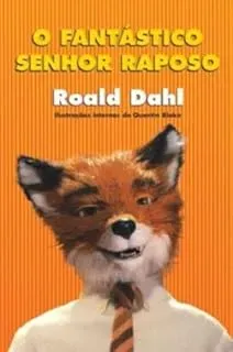 O FANTASTICO SENHOR RAPOSO (PRODUTO USADO - MUITO BOM)