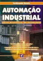 AUTOMAÇAO INDUSTRIAL: SERIE BRASILEIRA DE TECNOLOGIA (PRODUTO USADO - MUITO BOM)