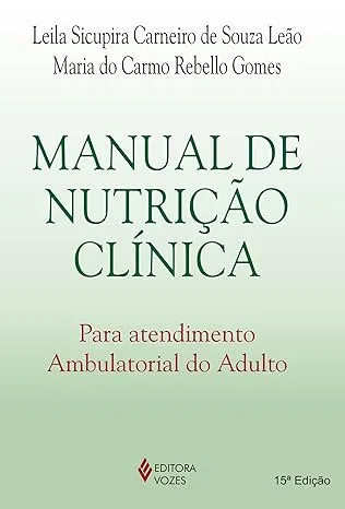 MANUAL DE NUTRIÇAO CLINICA PARA ATENDIMENTO AMBULATORIAL DO ADULTO (PRODUTO USADO - MUITO BOM)