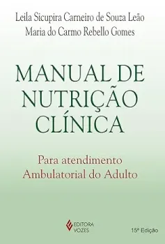 MANUAL DE NUTRIÇAO CLINICA PARA ATENDIMENTO AMBULATORIAL DO ADULTO (PRODUTO USADO - MUITO BOM)
