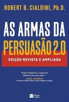 AS ARMAS DA PERSUASAO 2.0 - EDIÇAO REVISTA E AMPLIADA (PRODUTO USADO - MUITO BOM)