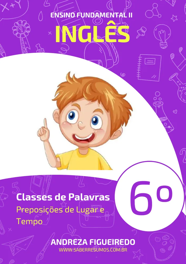 561 - Inglês - Classes de Palavras - Preposições de Lugar e Tempo - 6º ano - PDF com 4 páginas Imagem
