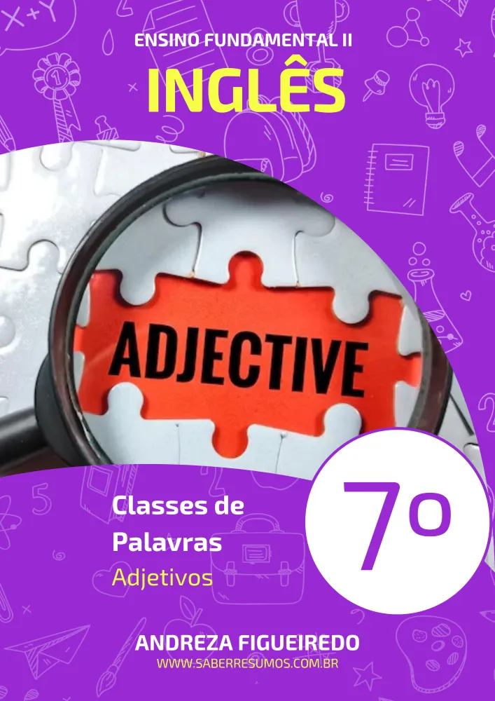 797 - Inglês - Classes de Palavras - Adjetivos - 7º ano - PDF com 20 páginas