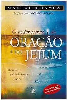 O PODER SECRETO DA ORACAO E DO JEJUM (PRODUTO USADO - COMO NOVO)