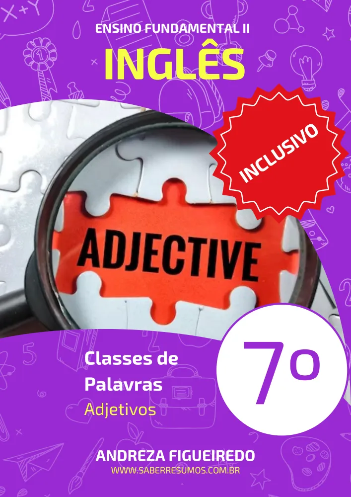 798 - Inglês - Aprendizado Inclusivo - Classes de Palavras - Adjetivos - 7º ano - PDF com 16 páginas