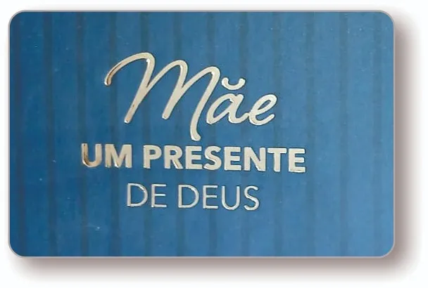 30 - CLICHÊ MÃE - COLEÇÃO AMOR QUE FLORESCE - Tam. aproximado 5,0 x 3,0 CM