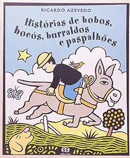 HISTORIAS DE BOBOS, BOCOS, BURRALDOS E PASPALHOES (PRODUTO USADO - MUITO BOM)
