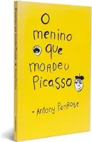 MENINO QUE MORDEU PICASSO (PRODUTO USADO - MUITO BOM)