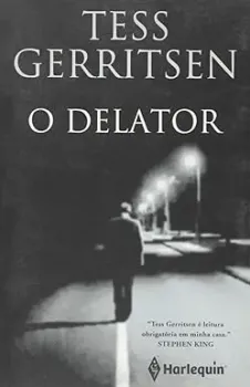 O DELATOR (PRODUTO USADO - MUITO BOM)