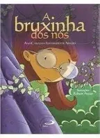 A BRUXINHA DOS NOS (PRODUTO USADO - COMO NOVO)