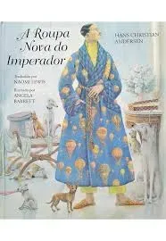 A ROUPA NOVA DO IMPERADOR (PRODUTO USADO - COMO NOVO)