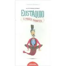 EUSTAQUIO O MAGICO MAGNIFICO (PRODUTO USADO - COMO NOVO)