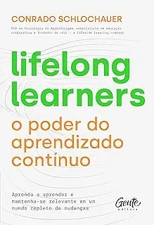 LIFELONG LEARNERS; O PODER DO APRENDIZADO CONTINUO (PRODUTO USADO - COMO NOVO)