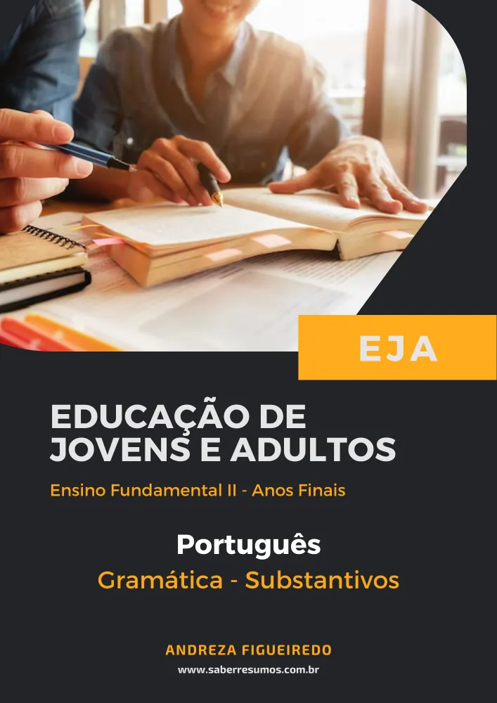 835 - Português - Gramática - Substantivos - EJA - Anos Finais - PDF com 19 páginas