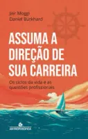 ASSUMA A DIRECAO DE SUA CARREIRA (PRODUTO NOVO)
