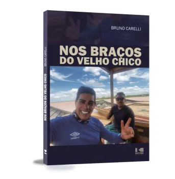 Nos braços do Velho Chico