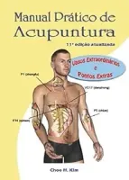 MANUAL PRATICO DE ACUPUNTURA - 11 ED/21 (PRODUTO USADO - MUITO BOM)