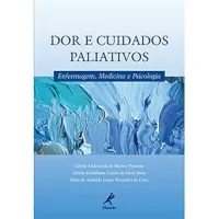 DOR E CUIDADOS PALIATIVOS (PRODUTO USADO - MUITO BOM)