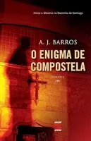 O ENIGMA DE COMPOSTELA (PRODUTO USADO - COMO NOVO)