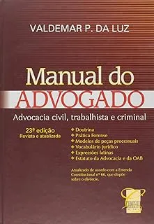 MANUAL DO ADVOGADO - ADVOCACIA CIVIL, TRABALHISTA E CRIMINAL (PRODUTO USADO - MUITO BOM)