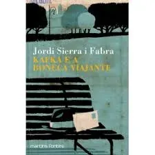 KAFKA E A BONECA VIAJANTE (PRODUTO USADO - MUITO BOM)