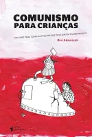 COMUNISMO PARA CRIANÇAS (PRODUTO USADO - MUITO BOM)