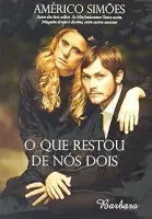 O QUE RESTOU DE NOS DOIS (PRODUTO USADO - BOM)