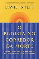 O BUDISTA NO CORREDOR DA MORTE: (PRODUTO USADO - MUITO BOM)