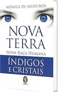 NOVA TERRA - NOVA RAÇA HUMANA - INDIGOS E CRISTAIS (PRODUTO USADO - MUITO BOM)