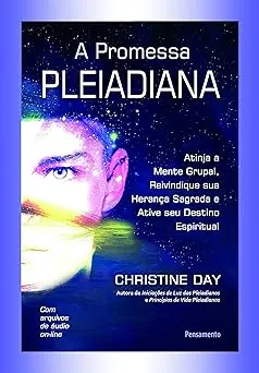 A PROMESSA PLEIADIANA (PRODUTO USADO - COMO NOVO)