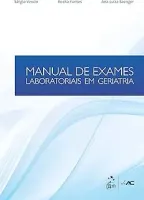 MANUAL DE EXAMES LABORATORIAIS EM GERIATRIA (PRODUTO USADO - COMO NOVO)